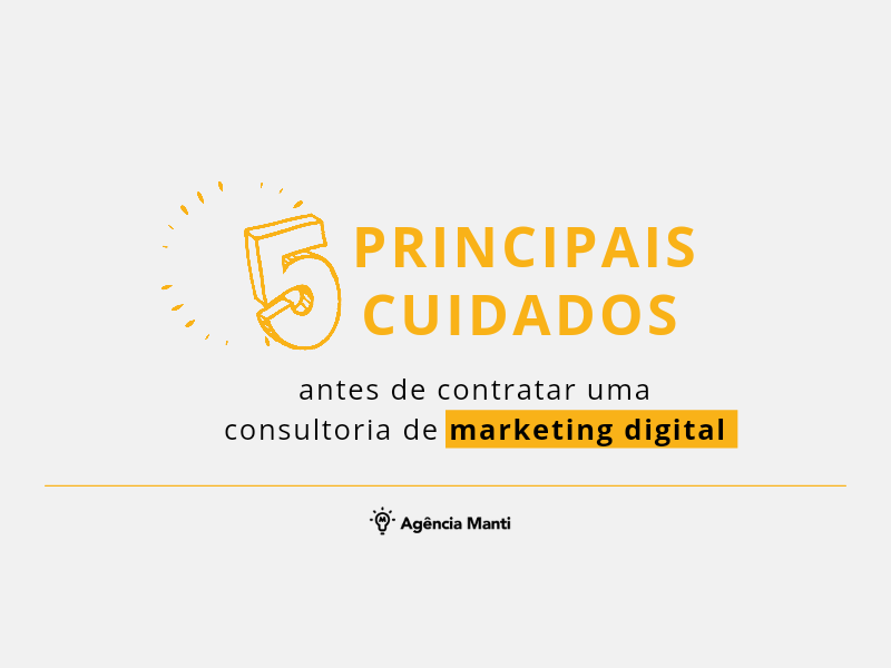 5 Cuidados ao Contratar Consultoria em Marketing Digital ou Vendas Online